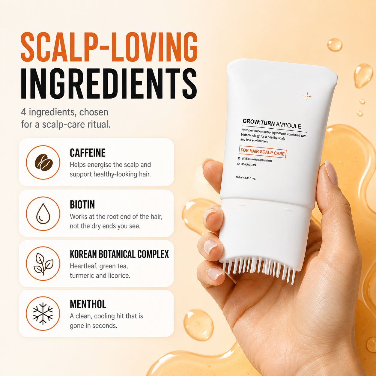 Hand holding the GROW:TURN Ampoule next to the scalp-loving ingredients: caffeine, biotin, Korean botanical complex, menthol